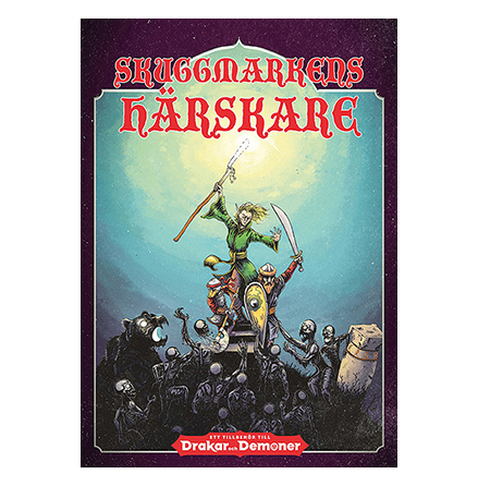 Skuggmarkens h�rskare (Frist�ende �ventyr till Drakar och Demoner)
