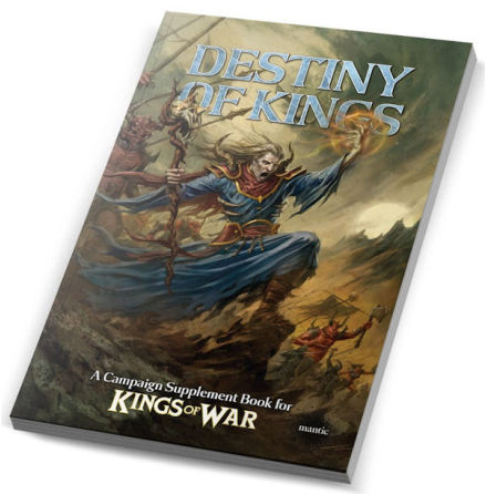 The Destiny of Kings - Kings of War Campaign Supplement